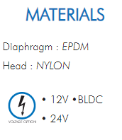 Diaphragm : EPDMHead : NYLON• 12V •BLDC• 24V