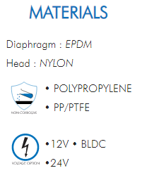 Diaphragm : EPDMHead : NYLON• POLYPROPYLENE• PP/PTFE•12V • BLDC•24V