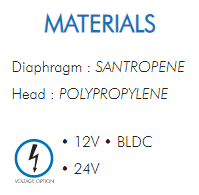 Diaphragm : SANTROPENEHead : POLYPROPYLENE• 12V • BLDC• 24V