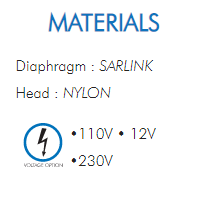 Diaphragm : SARLINKHead : NYLON•110V • 12V•230V