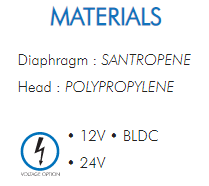 Diaphragm : SANTROPENEHead : POLYPROPYLENE• 12V • BLDC• 24V